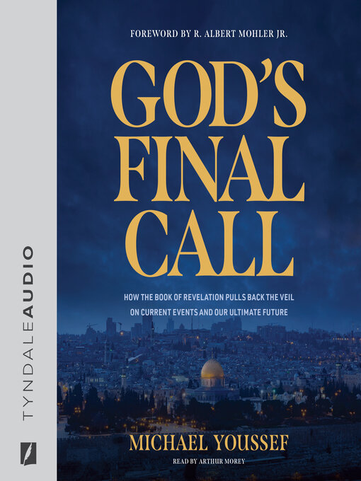 Title details for God's Final Call by Michael Youssef - Wait list